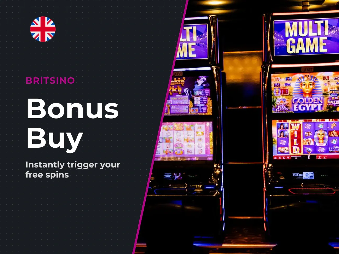 Bonus Buy when buying the bonus