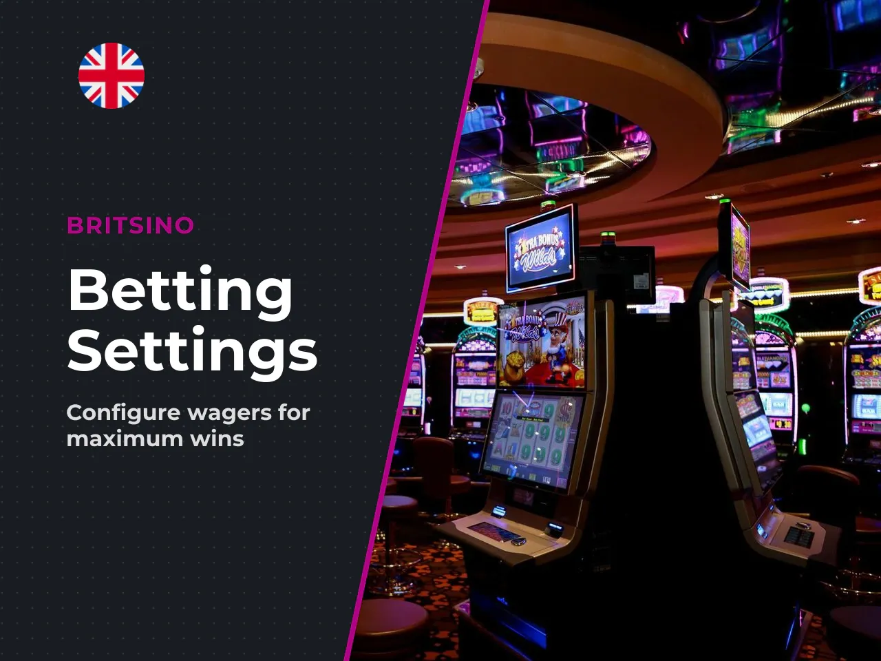 Setting the total bet and launching
