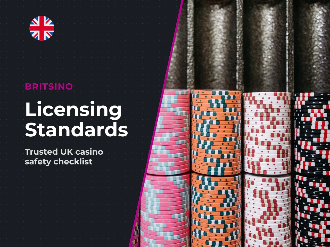 Selection Criteria for Licensed UK Casinos